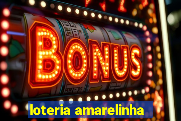 loteria amarelinha